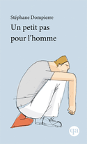 Un petit pas pour l'homme [nouvelle édition]